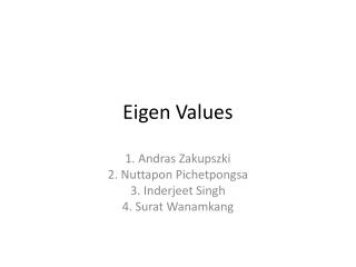 Eigen Values
