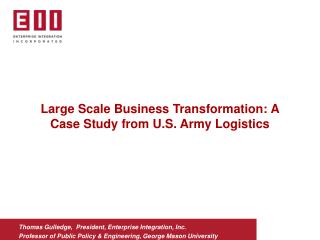 Large Scale Business Transformation: A Case Study from U.S. Army Logistics