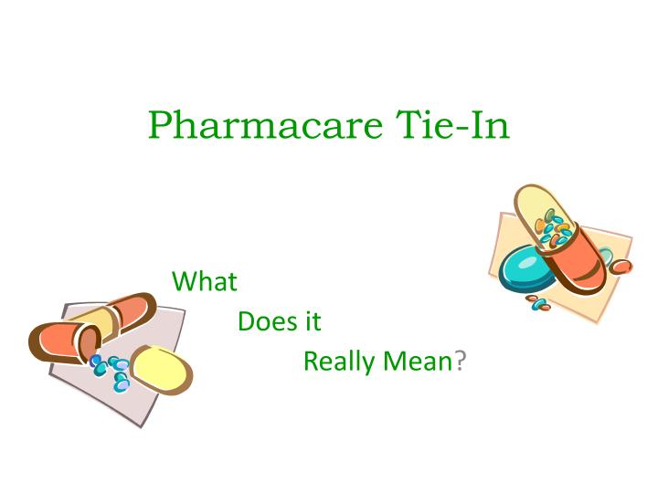 pharmacare tie in