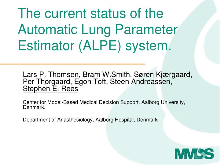 the current status of the automatic lung parameter estimator alpe system