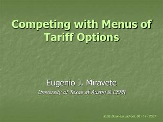 Competing with Menus of Tariff Options