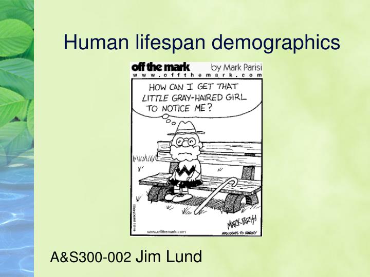 human lifespan demographics