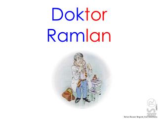 dok tor ram lan
