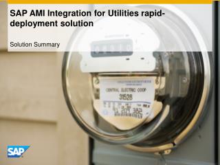 SAP AMI Integration for Utilities rapid-deployment solution