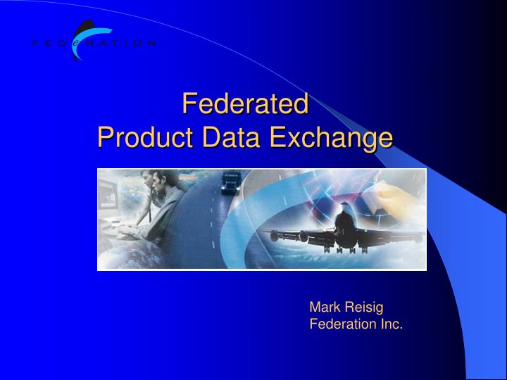 federated product data exchange