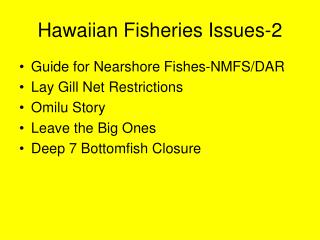 Hawaiian Fisheries Issues-2