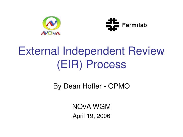 external independent review eir process