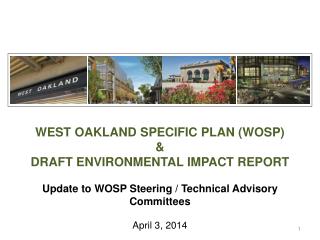 WEST OAKLAND SPECIFIC PLAN (WOSP) &amp; DRAFT ENVIRONMENTAL IMPACT REPORT