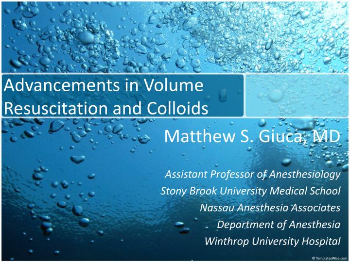 advancements in volume resuscitation and colloids