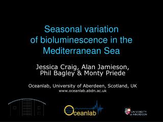 Seasonal variation of bioluminescence in the Mediterranean Sea