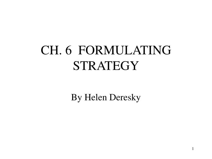 ch 6 formulating strategy