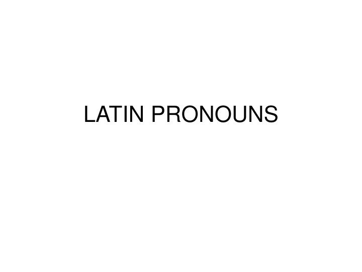 latin pronouns