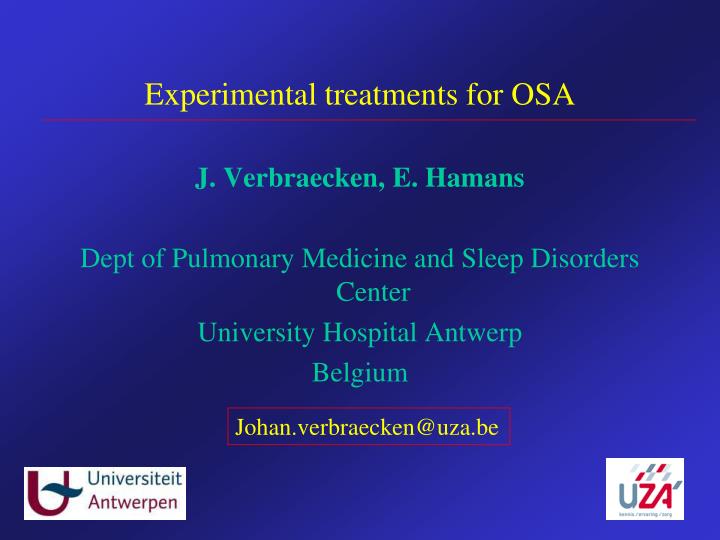 experimental treatments for osa