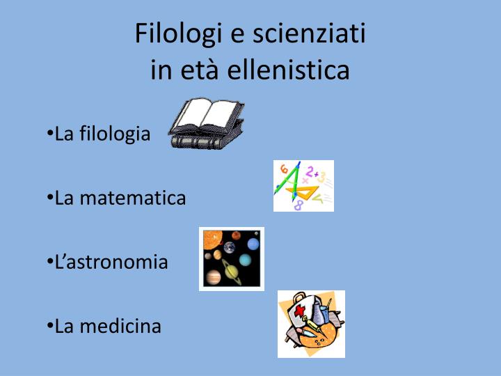 filologi e scienziati in et ellenistica