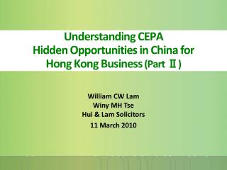 Understanding CEPA Hidden Opportunities in China for Hong Kong Business (Part ?)