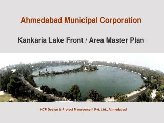 Ahmedabad Municipal Corporation Kankaria Lake Front / Area Master Plan