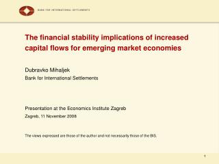 The financial stability implications of increased capital flows for emerging market economies