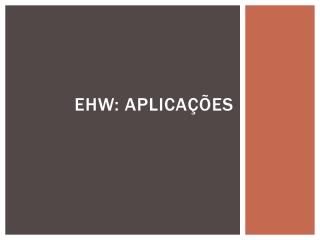 ehw aplica es