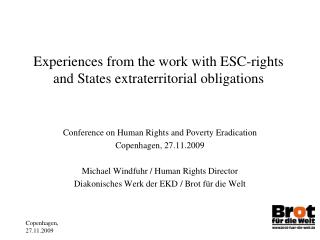 Experiences from the work with ESC-rights and States extraterritorial obligations