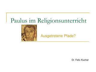 paulus im religionsunterricht