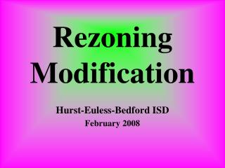 Rezoning Modification