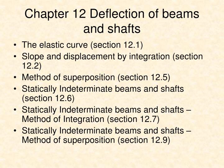 chapter 12 deflection of beams and shafts