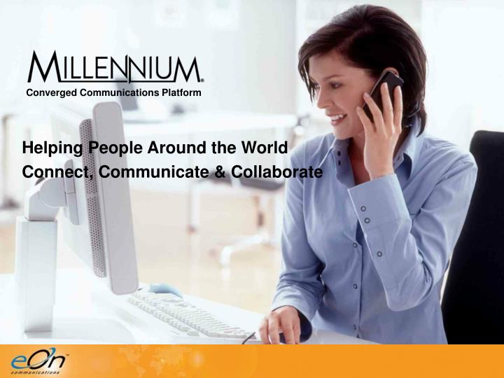 helping people around the world connect communicate collaborate
