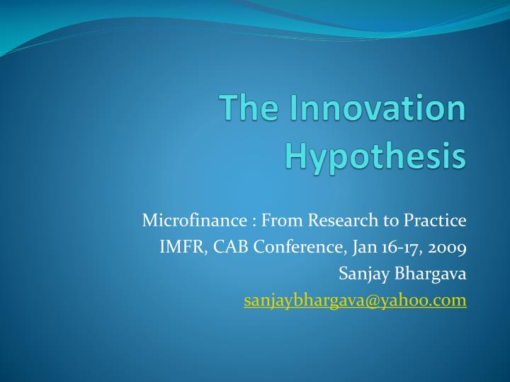 the innovation hypothesis