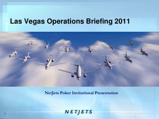Las Vegas Operations Briefing 2011