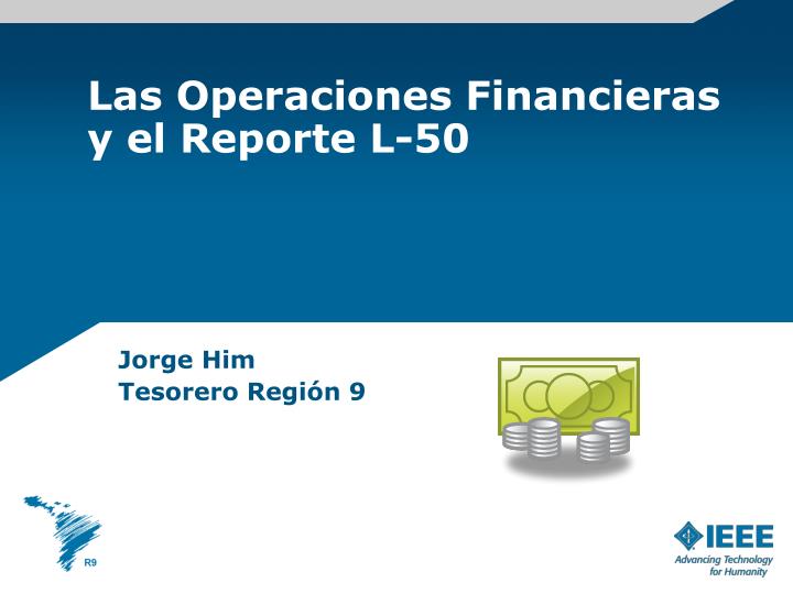 las operaciones financieras y el reporte l 50