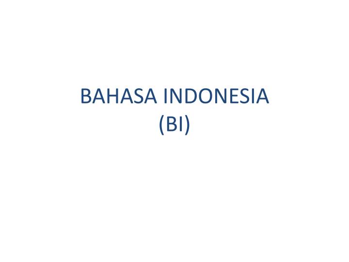 bahasa indonesia bi