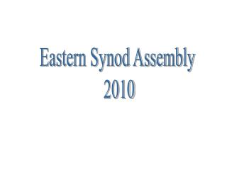 Eastern Synod Assembly 2010
