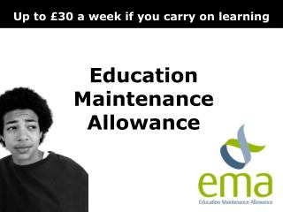 Education Maintenance Allowance