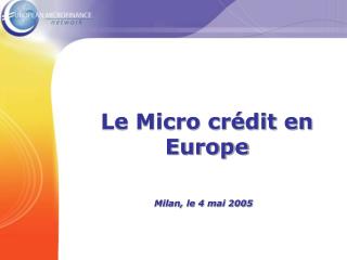 le micro cr dit en europe