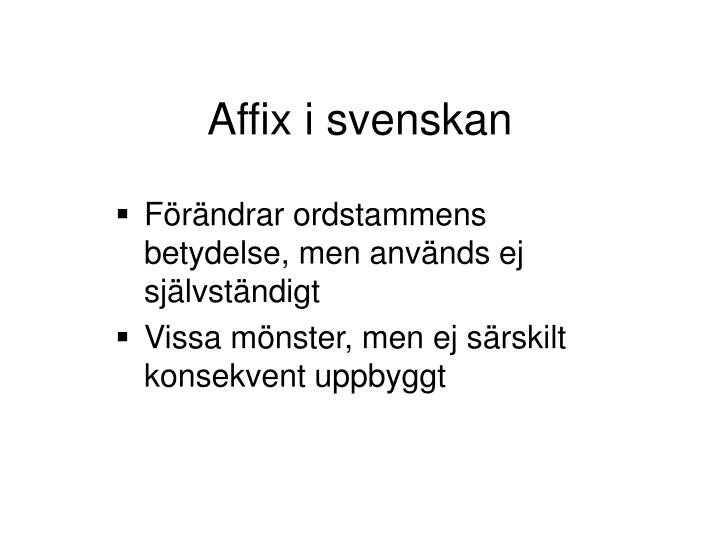 affix i svenskan