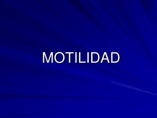 motilidad