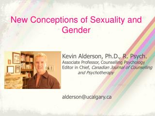New Conceptions of Sexuality and Gender