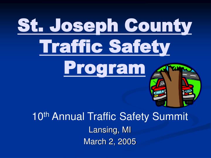 st joseph county traffic safety program