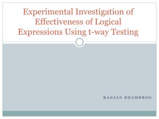 Experimental Investigation of Effectiveness of Logical Expressions Using t-way Testing
