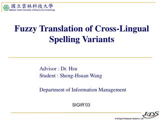 Fuzzy Translation of Cross-Lingual Spelling Variants