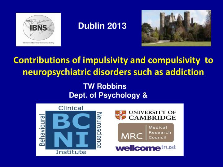 contributions of impulsivity and compulsivity to neuropsychiatric disorders such as addiction