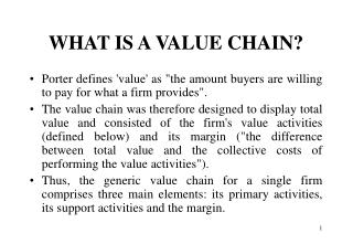 WHAT IS A VALUE CHAIN?