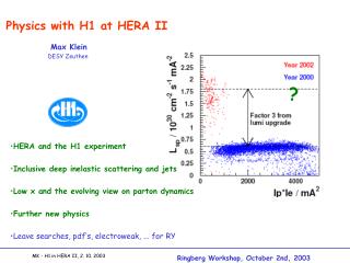 HERA and the H1 experiment Inclusive deep inelastic scattering and jets
