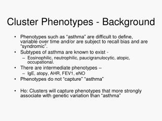 Cluster Phenotypes - Background