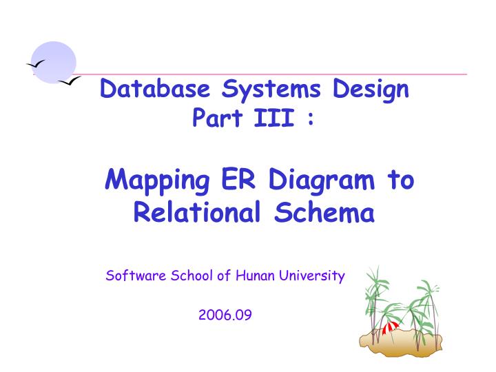 database systems design part iii mapping er diagram to relational schema