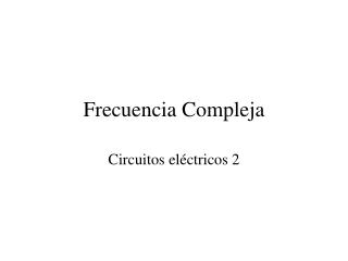 frecuencia compleja