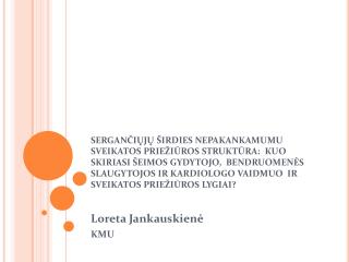loreta jankauskien kmu