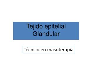 tejido epitelial glandular