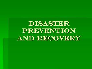 disaster prevention and recovery