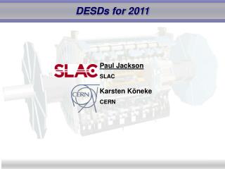 DESDs for 2011